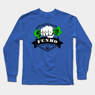 $ Funko Collector $ Long Sleeve T-Shirt